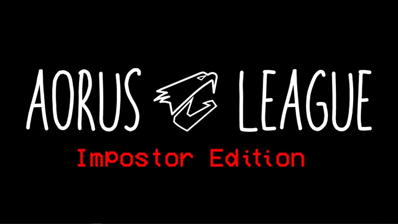 Aorus League - Impostor Edition