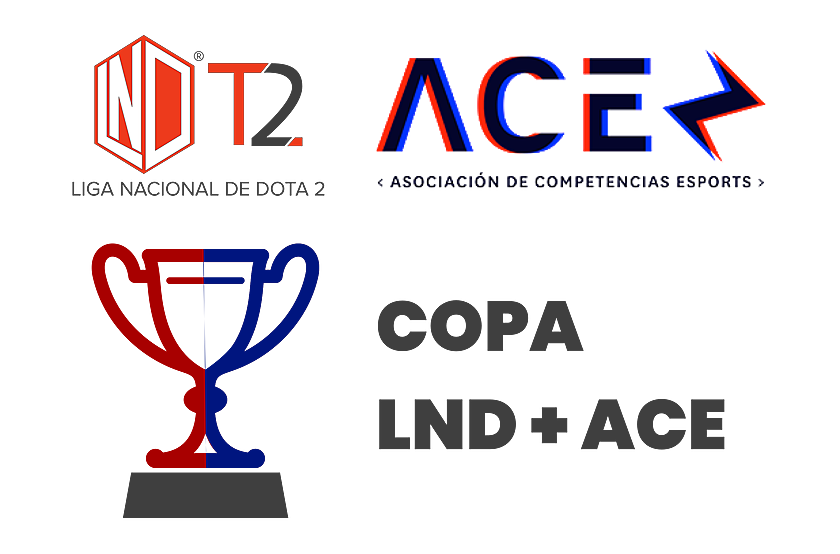 Copa Liga Nacional de DOTA 2 + Asociacion de Competencias Esports