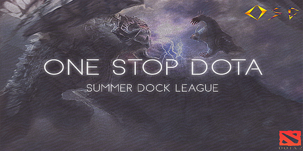 ONE STOP DOTA Summer Dock League Season 1