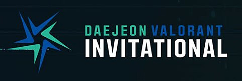 Daejeon Valorant Invitational 2022